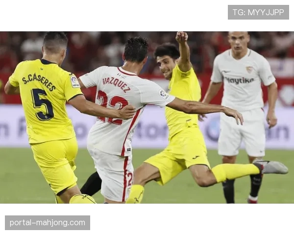 比利亚雷亚尔进攻体系成熟 团队足球展现威力